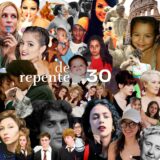 enfim, o tal dos 30 anos